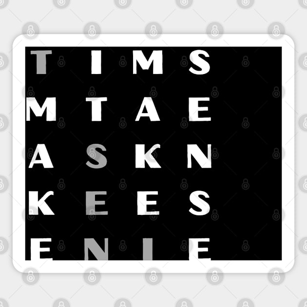 MAKE IT MAKE SENSE Magnet by MammaSaid